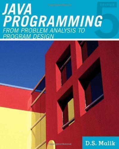 Java Programming From Problem Analysis To Program Design 5Th