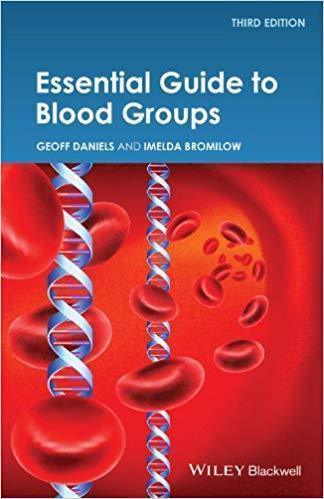 Essential Guide To Blood Groups 3Rd