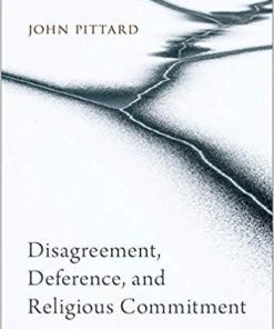 Disagreement Deference And Religious Commitment