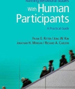 Running Behavioral Studies With Human Participants A Practical Guide