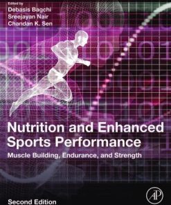 Nutrition And Enhanced Sports Performance Muscle Building Endurance And Strength 2Nd