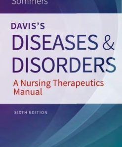 Daviss Diseases And Disorders A Nursing Therapeutics Manual 6Th