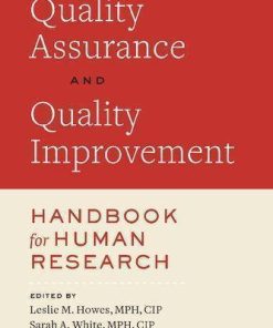 Quality Assurance And Quality Improvement Handbook For Human Research
