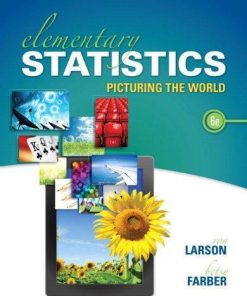 Elementary Statistics Picturing The World 6Th