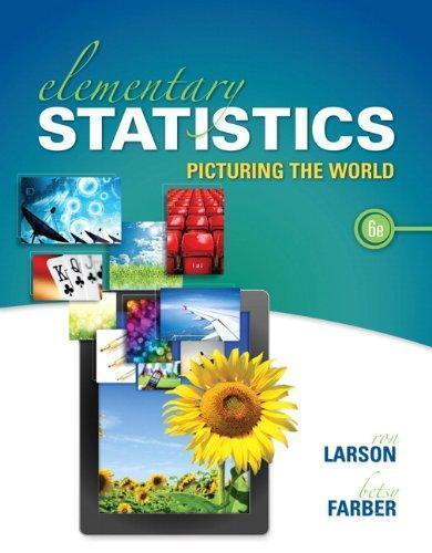 Elementary Statistics Picturing The World 6Th