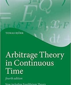 Arbitrage Theory In Continuous Time 4Th