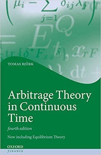 Arbitrage Theory In Continuous Time 4Th