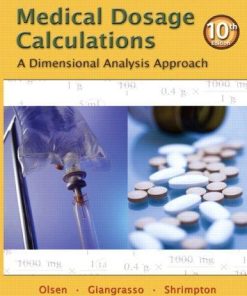 Medical Dosage Calculations A Dimensional Analysis Approach 10Th