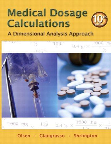 Medical Dosage Calculations A Dimensional Analysis Approach 10Th
