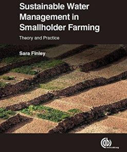 Sustainable Water Management In Smallholder Farming Theory And Practice