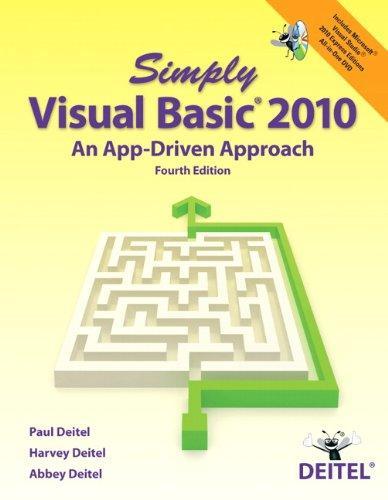 Simply Visual Basic 2010 An App Driven Approach 4Th