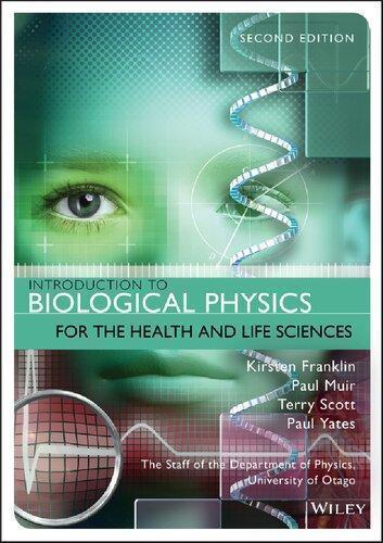 Introduction To Biological Physics For The Health And Life Sciences 2Nd