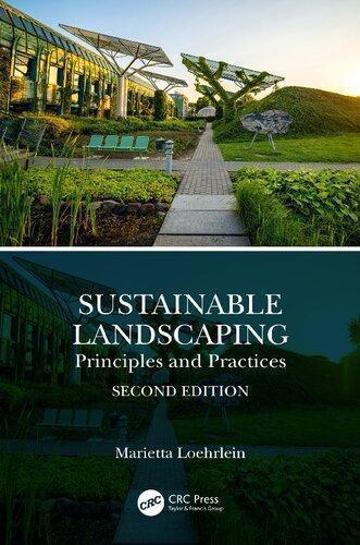 Sustainable Landscaping Principles And Practices 2Nd