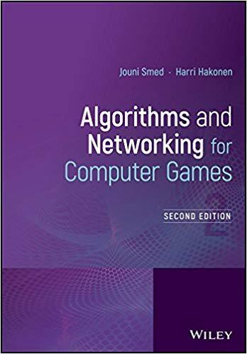 Algorithms And Networking For Computer Games 2Nd