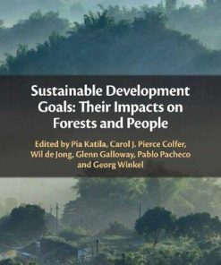 Sustainable Development Goals Their Impacts On Forests And People