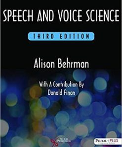 Speech And Voice Science 3Rd