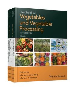 Handbook Of Vegetables And Vegetable Processing 2Nd