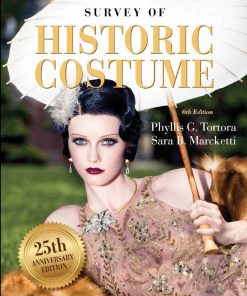 Survey of Historic Costume 6th 6E