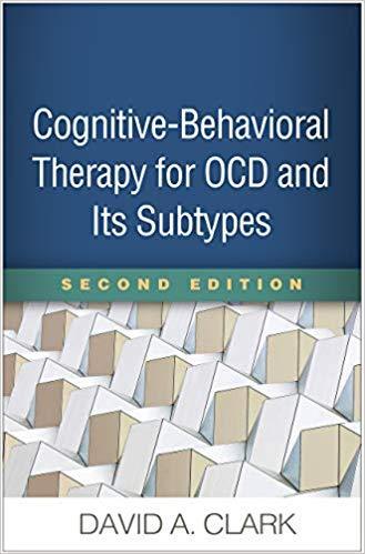 Cognitive Behavioral Therapy For Ocd And Its Subtypes 2Nd