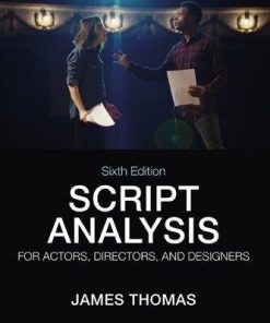 Script Analysis For Actors Directors And Designers 6Th