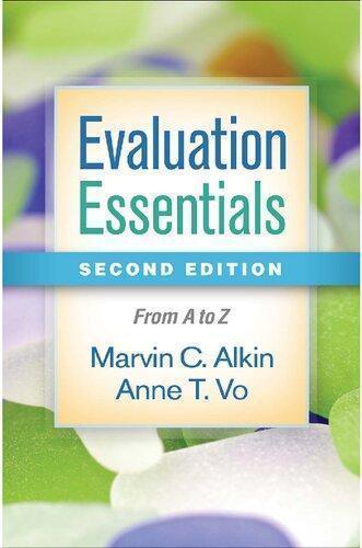 Evaluation Essentials Second From A To Z 2Nd