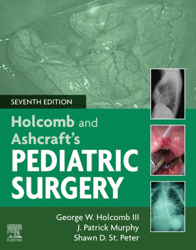 Holcomb and Ashcrafts Pediatric Surgery