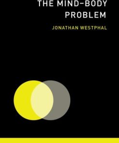 The Mind Body Problem