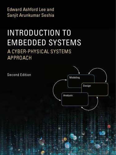 Introduction To Embedded Systems A Cyber Physical Systems Approach 2Nd