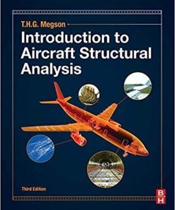 Introduction To Aircraft Structural Analysis 3Rd