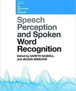 Speech Perception And Spoken Word Recognition