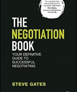 The Negotiation Book Your Definitive Guide To Successful Negotiating