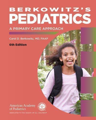 Berkowitzs Pediatrics A Primary Care Approach 6Th