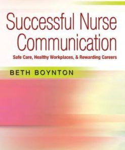 Successful Nurse Communication Safe Care Healthy Workplaces Rewarding Careers