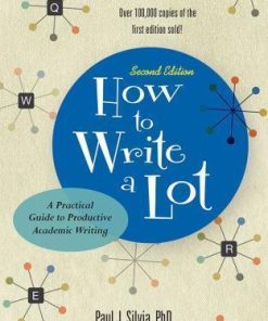 How To Write A Lot A Practical Guide To Productive Academic 2Nd