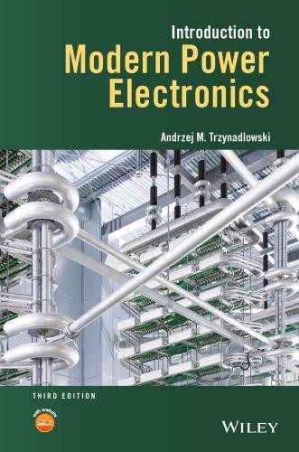 Introduction To Modern Power Electronics 3Rd