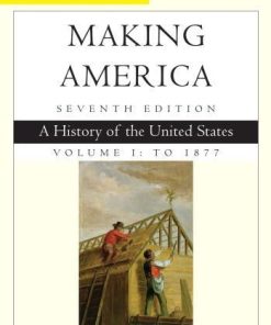 Making America Volume 1 To 1877 7Th