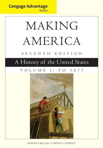 Making America Volume 1 To 1877 7Th
