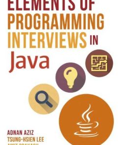 Elements Of Programming Interviews In Java The Insiders Guide