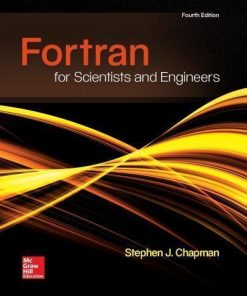 Fortran For Scientists And Engineers 4Th