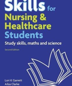 Skills For Nursing And Healthcare Students Study Skills Maths And Science 2Nd