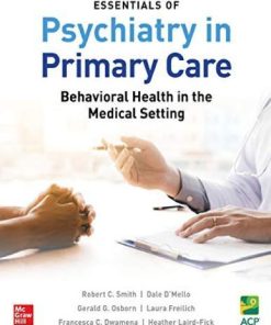 Essentials Of Psychiatry In Primary Care Behavioral Health In The Medical Setting