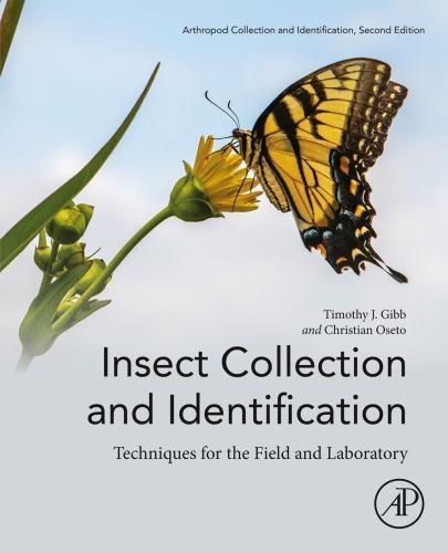 Insect Collection And Identification Techniques For The Field And Laboratory