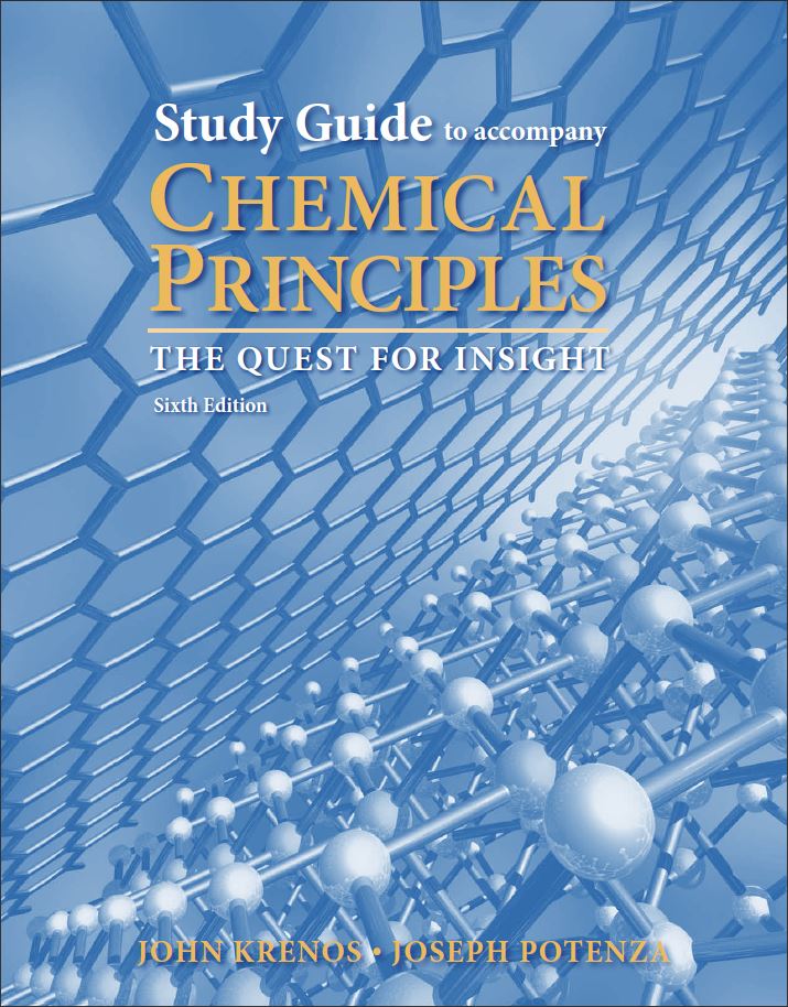 Study Guide for Chemical Principles 6th 6E John Krenos