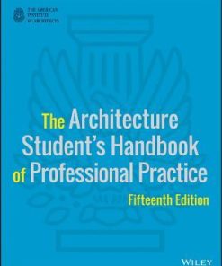 The Architecture Students Handbook of Professional Practice