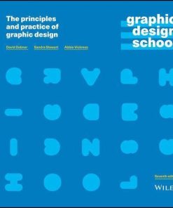 Graphic Design School The Principles And Practice Of Graphic Design 7Th