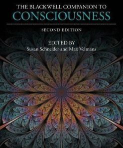 The Blackwell Companion To Consciousness 2Nd