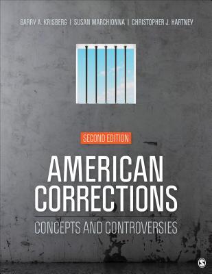 American Corrections Concepts And Controversies 2Nd