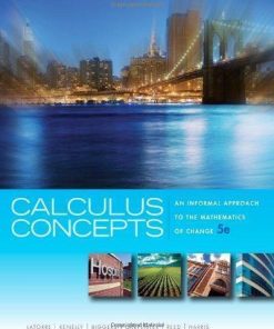 Calculus Concepts An Informal Approach To The Mathematics Of Change 5Th