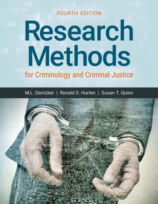 Research Methods For Criminology And Criminal Justice 3Rd