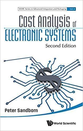 Cost Analysis Of Electronic Systems 2Nd